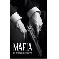 If the content the mafia manager not found or blank , you must refresh this page manually. Mafia By myaisyoungdaggerdixk PDF Download - Today Novels