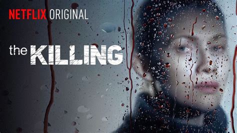 The Killing- Netflix Binge - Adam Williams