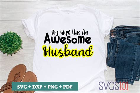My Wife Has An Awesome Husband SVG Cuttable file - DXF, EPS, PNG, PDF | SVG Cutting File