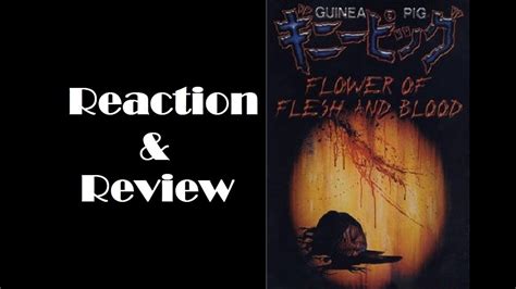Oppression in the blood of flowers. "Guinea Pig: Flower Of Flesh & Blood" Reaction & Review ...
