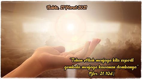 << sabtu, 3 april 2021 >>. RENUNGAN PAGI (SABTU, 27 MARET 2021) - I.H.S