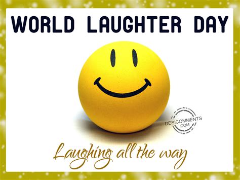World Laughter Day - Laughing All The Way - DesiComments.com