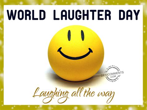 .laughter day 2020 quotes, messages: World Laughter Day - Laughing All The Way - DesiComments.com