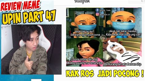 Video parodi kematian kedua orang tua upin dan ipin. Review Meme Upin ipin part 47 , Kak Ros meninggal ! - YouTube