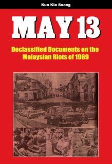 Dengan kebijaksanaan pemimpin dan semangat setia kawan rakyat. Suatu Masa Dulu: Peristiwa 13 Mei 1969