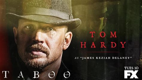 Tom hardy's 'taboo' on fx. TABOO - Tom Hardy | James delaney, Taboo, I movie