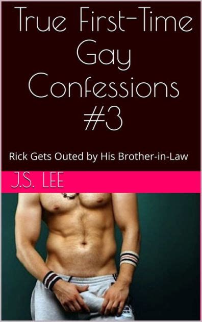 Take some time beforehand to do an examination of conscience, and be ready to tell the priest your sins. True First-Time Gay Confessions #3: Rick Gets Outed by His ...