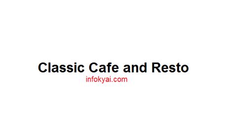 Berikut adalah lowongan kerja loker terbaru hari ini. Kuliner Classic Cafe and Resto - Berita Viral Hari Ini, Lowongan Kerja Hari Ini