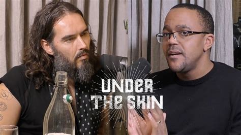 Maybe you would like to learn more about one of these? Whiteness Psychosis | Russell Brand Podcast - YouTube