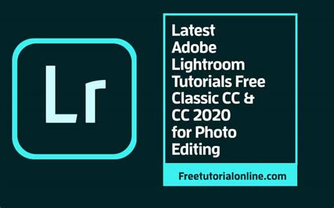 Lightroom tutorials | watch on youtube. Latest Adobe Lightroom Tutorials Free |Classic CC & CC ...