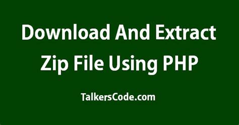 Download the latest version of the top software, games, programs and apps in 2021. Download And Extract Zip File Using PHP (May 2020)