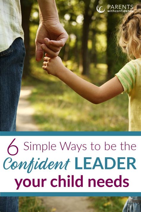 The Best Leaders and Most Effective Parents do these 6 ...