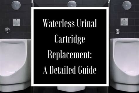 Kohler ph presents an array of toilets and urinals collection, and you can get it for the best price. Waterless Urinal Cartridge Replacement: A Detailed Guide