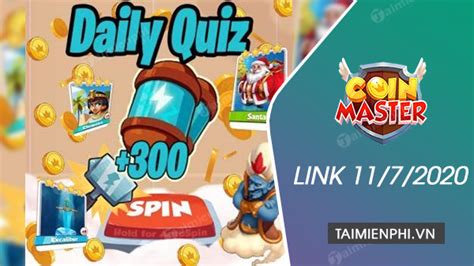 Coin master free spins links are collected from thousands of other normal and secret channels that are available on this page you can simply get it repeat clicking on the links you may get some extra free coins or sometimes free spins. Link Spin Coin Master miễn phí ngày 11/7/2020