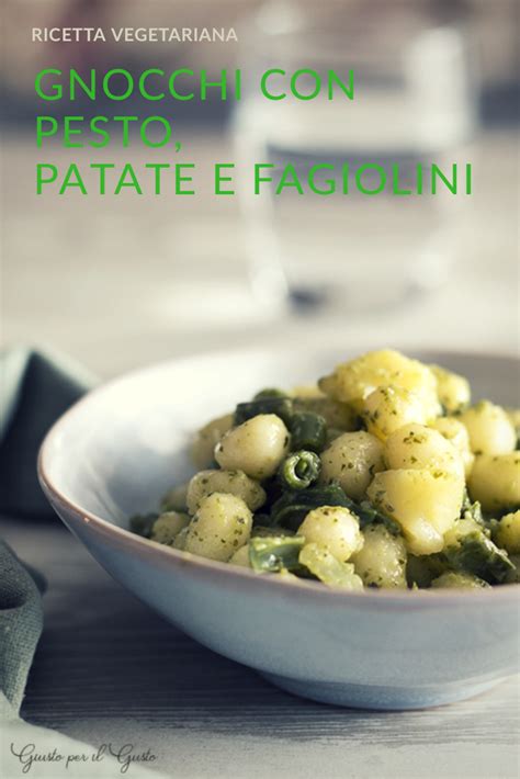 Maybe you would like to learn more about one of these? Gnocchi con pesto, patate e fagiolini, una variante della ...