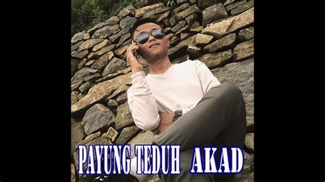 Lirik akad oleh payung teduh. PAYUNG TEDUH_AKAD(COVER BY HANIF ARDANI) - YouTube