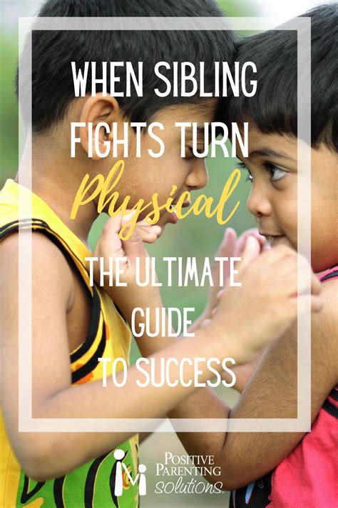 When Sibling Fights turn Physical: The Ultimate Guide to ...