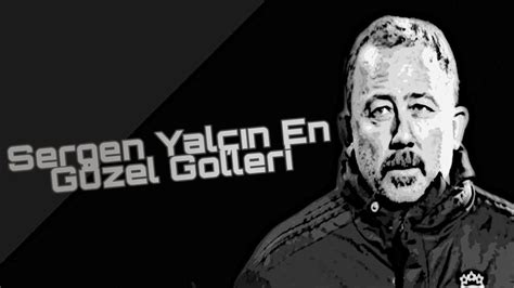 Daha fazlası için kanalımızı takip etmeyi unutmayınız. Sergen Yalçın'ın Beşiktaştaki En Güzel Golleri - YouTube