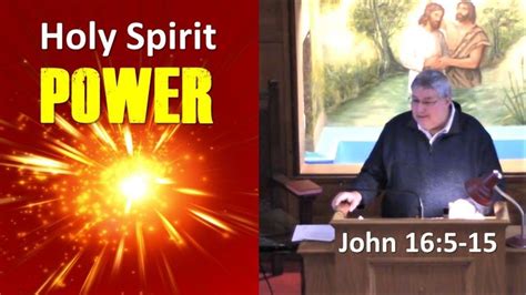 Because that jesus was not yet glorified.) Holy Spirit Power - John 16:5-15 Sermon | Holy spirit, Sermon