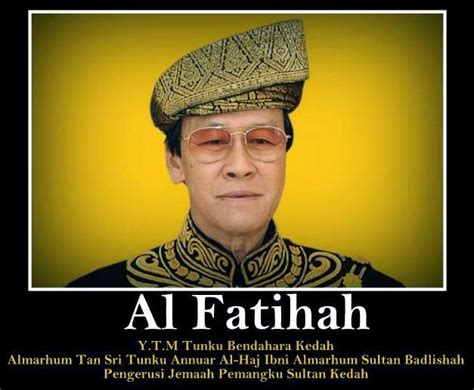 He was the son of sultan badlishah and the brother of the illustrious order of loyalty to the royal house of kedah is an honorific order of the sultanate of kedah. DAULAT TUANKU: PENGERUSI JEMAAH PEMANGKU SULTAN KEDAH MANGKAT