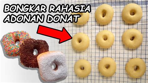 Biarpun tanpa pengempuk dan pelembut. RAHASIA RESEP DONAT EMPUK TAHAN LAMA TANPA TELUR DAN TANPA SUSU - YouTube