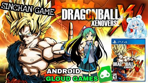 New open world dragon ball game! Game Android Dragon Ball Xenoverse XV On Gloud Games | 2020 - YouTube