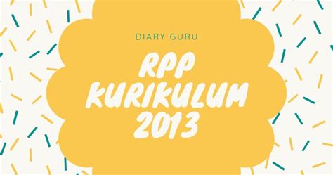 We did not find results for: Langkah-Langkah Pembuatan RPP Kurikulum 2013 - Diary Guru