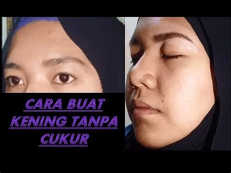 This is my first makeup video so please be nice to me. Cara Buat Kening Tanpa Cukur | How to do eyebrows, Youtube ...