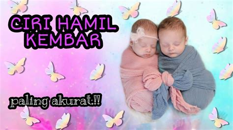 Check spelling or type a new query. CIRI HAMIL ANAK KEMBAR - YouTube