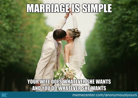 The official month of love! Marriage Is Simple by anonymouslyours - Meme Center