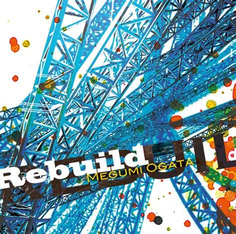 The site owner hides the web page description. 緒方恵美が贈る"応援アルバム"『Rebuild』がリリース! | OKMusic