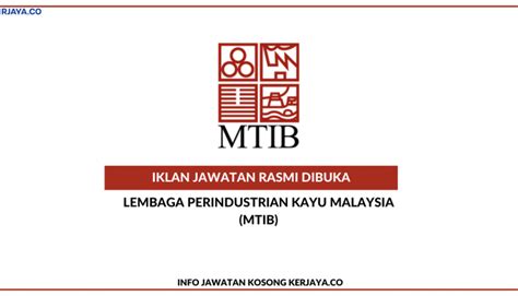 Tarikh tutup permohonan :18 september 2020 lokasi :kuala lumpur sektor :kerajaan kelulusan minimum :ijazah status *permohonan adalah secara online melalui portal online atau borang yang telah ditetapkan di lembaga perindustrian kayu malaysia (mtib). Lembaga Perindustrian Kayu Malaysia (MTIB) • Kerja Kosong ...