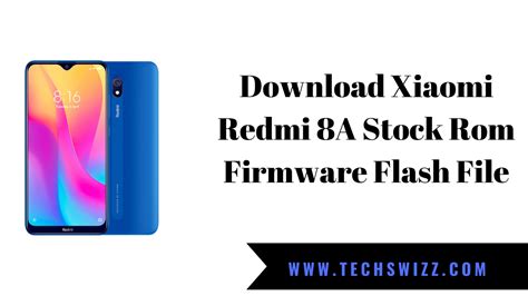 In case if you don't want to install a custom recovery then go with the patched boot image. Download Xiaomi Redmi 8A Stock Rom Firmware Flash File ~ Techswizz