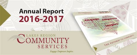 As a bank committed to responsibility, kfw promotes sustainable prospects for people, companies, the environment and society. LRCS Annual Report 2016-2017 - Lakes Region Community Services