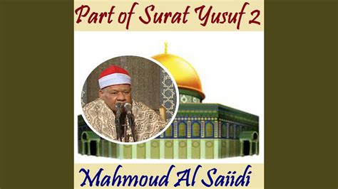 This app was rated by 1 users of our site to install surat yusuf with tafsir on your android device, just click the green continue to app button above to start the installation process. Part of Surat Yusuf 2 , Pt. 1 (Quran) - YouTube