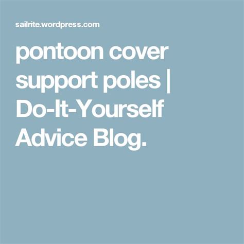 Topic do it yourself boat dock | self. pontoon cover support poles | Do-It-Yourself Advice Blog. | French seam, Boat cover support ...
