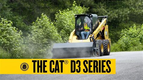 The New Cat® D3 Series Skid Steer and Compact Track ...