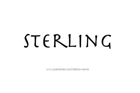 We have the best tattoos in town. Sterling Name Tattoo Designs