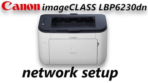 Download drivers, software, firmware and manuals for your canon product and get access to online technical support resources and troubleshooting. Canon 6230dn network installation - YouTube