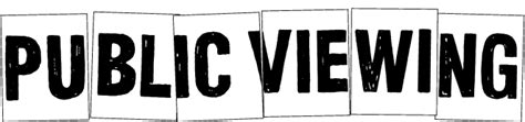 For further details view our privacy policy. PUBLIC VIEWING