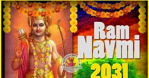 According to religious beliefs, lord rama was born on this day. 2031 Ram Navami Pooja Date & Time, 2031 Ram Navami ...