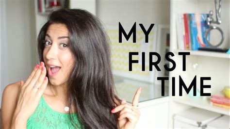 I've been wanting to do this video for a while now. Tag: My First Time - RealLeyla - YouTube