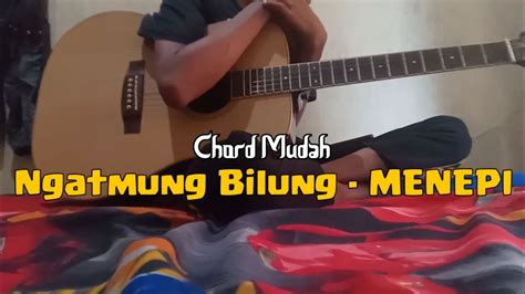 We did not find results for: Chord Mudah Lagu Dari NGATMONGBILUNG - MENEPI - YouTube
