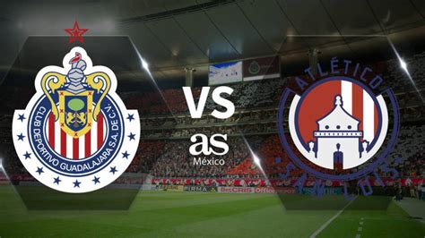 Guadalajara chivas vs atletico san luis. EN VIVO AQUÍ: Chivas vs San Luis