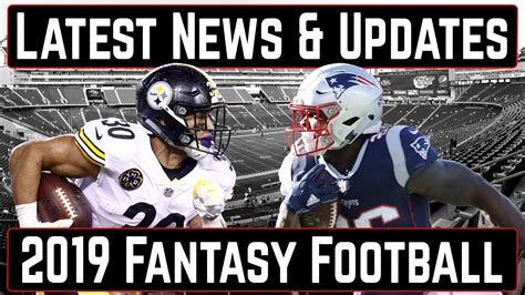 Your symbols have been updated. Latest News and Updates - 2019 Fantasy Football - YouTube