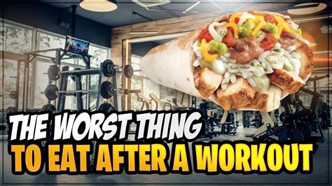 Best thing to eat after a run. The Worst Thing to Eat After A Workout - YouTube