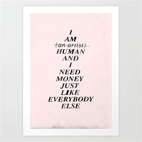 There's a club, if you'd like to go you could meet somebody who really loves you. Buy I AM HUMAN AND I NEED MONEY JUST LIKE EVERYBODY ELSE ...