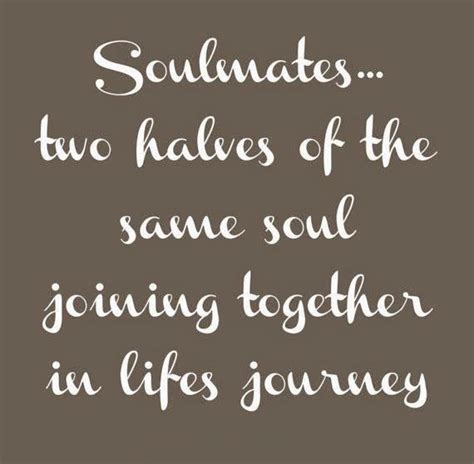 Famous Quotes About Soulmates. QuotesGram