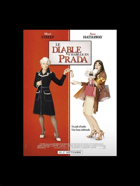 Pourquoi meryl streep a été odieuse pendant le tournage. Affiche du film DIABLE S'HABILLE EN PRADA (LE) - CINEMAFFICHE