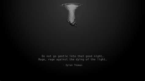 Maybe you would like to learn more about one of these? Pin by Lee Down on Private Board | Dying of the light, All quotes, Dylan thomas